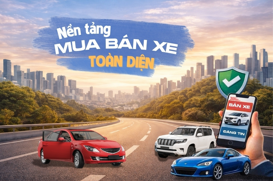 Nền tảng mua bán xe Toàn Diện
